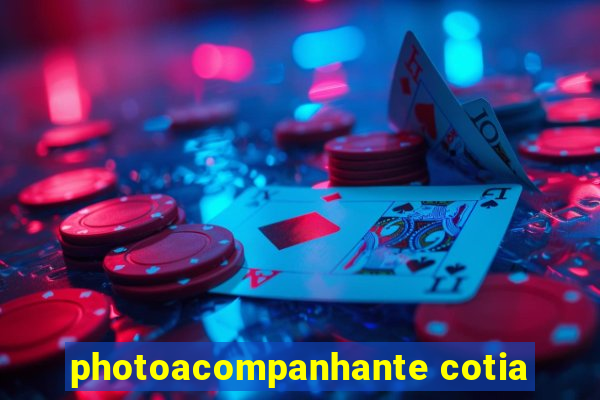 photoacompanhante cotia